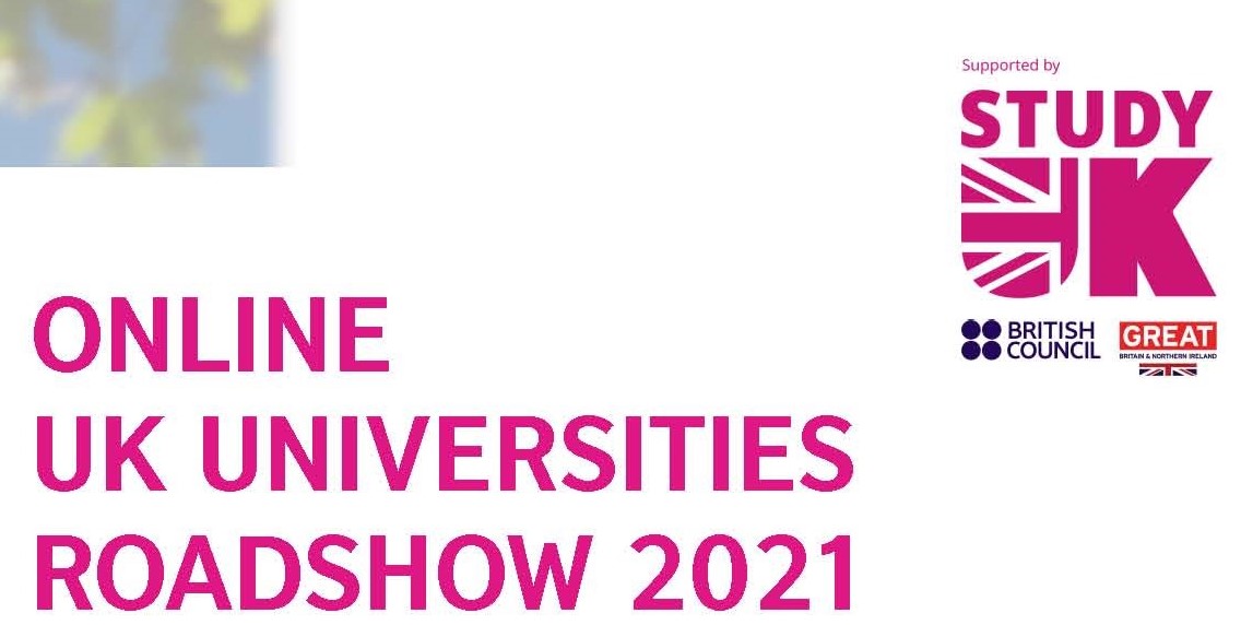 Online UK University Roadshow Online UK University Roadshow