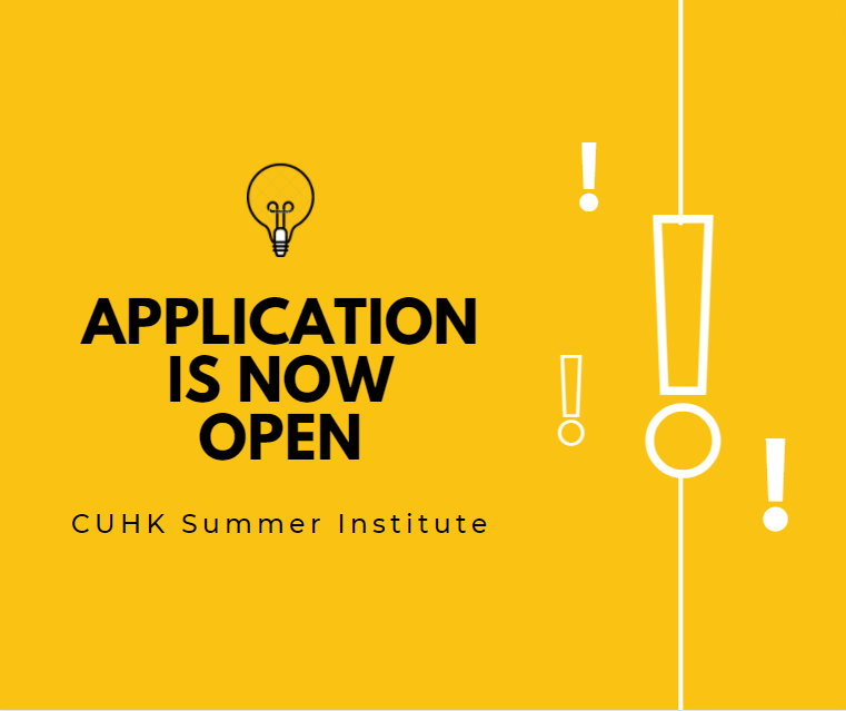 CUHK Summer Institute CUHK Summer Institute